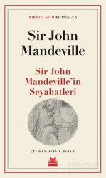 Sir John Mandeville'in Seyahatleri - Kırmızı Kedi Yayınevi