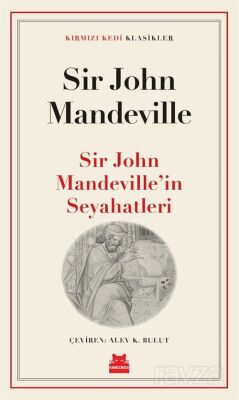 Sir John Mandeville'in Seyahatleri - 1