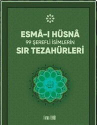 Sır Tezahürleri Esmai Hüsna - Temir Yayınları