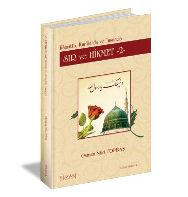 Sır ve Hikmet - 2 (Ciltli) / Kainatta, Kur'an'da ve İnsanda - 1