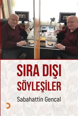 Sıra Dışı Söyleşiler - 1