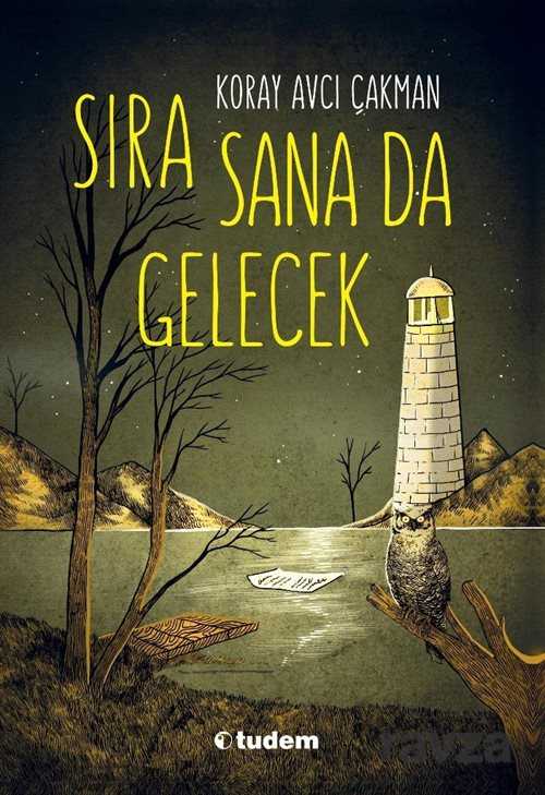 Sıra Sana da Gelecek - Tudem Yayınevi
