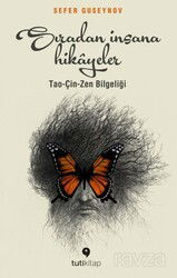 Sıradan İnsana Hikayeler Tao-Çin-Zen Bilgeliği - Tuti Kitap