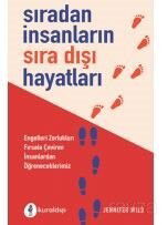 Sıradan İnsanların Sıra Dışı Hayatları - Kuraldışı Yayınları