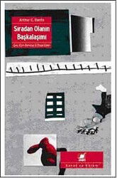 Sıradan Olanın Başkalaşımı - Ayrıntı Yayınları