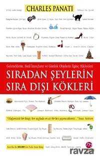 Sıradan Şeylerin Sıra Dışı Kökleri - 1