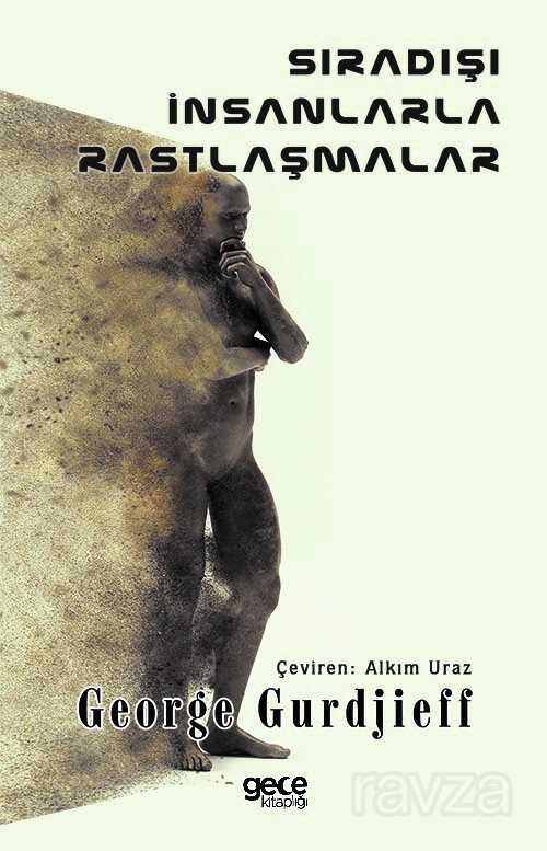 Sıradışı İnsanlarla Rastlaşmalar - Gece Kitaplığı