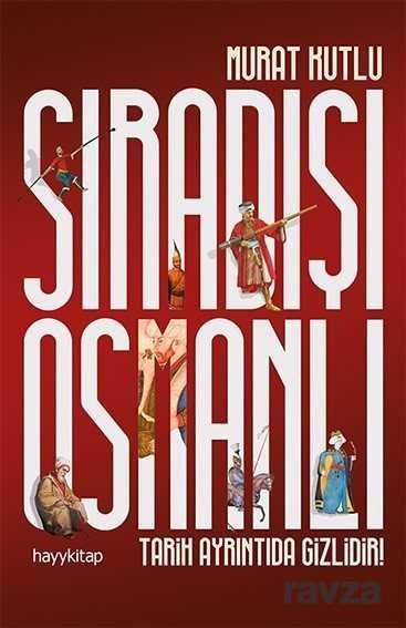 Sıradışı Osmanlı - Hayy Kitap