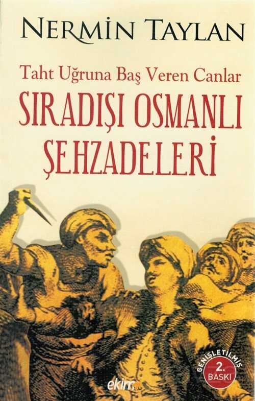 Sıradışı Osmanlı Şehzadeleri - Ekim Yayınları