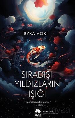 Sıradışı Yıldızların Işığı - 1