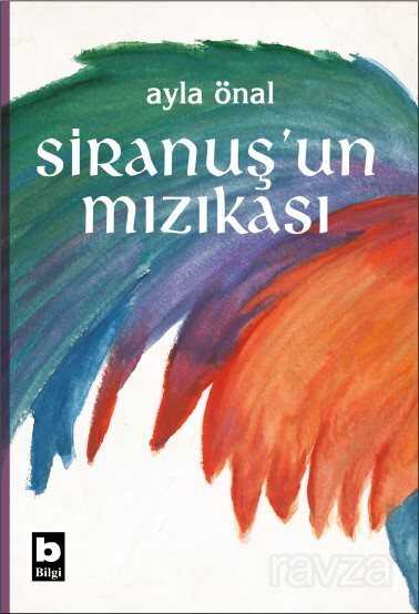 Siranuş'un Mızıkası - Bilgi Yayınevi