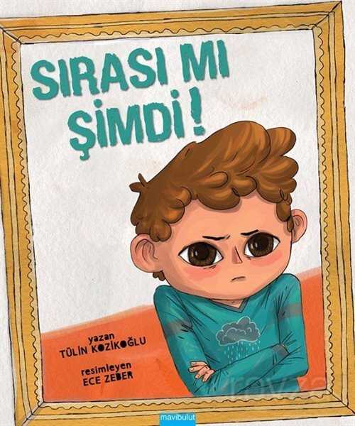 Sırası mı Şimdi! - Mavibulut Yayıncılık