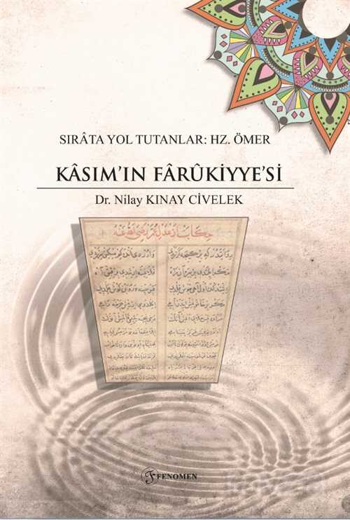 Sırata Yol Tutanlar: Hz. Ömer - Kasım'ın Farukiyye'si - Fenomen Yayıncılık