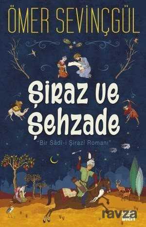 Şiraz ve Şehzade - Carpe Diem Kitap