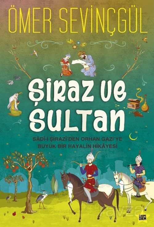 Şiraz ve Sultan - Carpe Diem Kitap