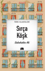 Sırça Köşk / Türk Klasikleri - Ema Kitap