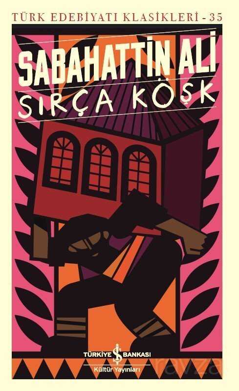 Sırça Köşk - İş Bankası Yayınları