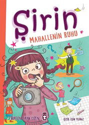 Şirin / Mahallenin Ruhu - Timaş Çocuk Yayınları
