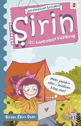 Şirin - Anlatmazsam Çatlarım / İzci Kampından Bildiriyor -2 - Timaş İlk Genç