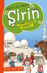 Şirin Aslında Güllük Gülistan: Hindistan - Dünyayı Geziyorum 2 - Timaş Çocuk Yayınları