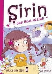 Şirin - Bana Masal Anlatma! (Ciltli) - Timaş Çocuk Yayınları
