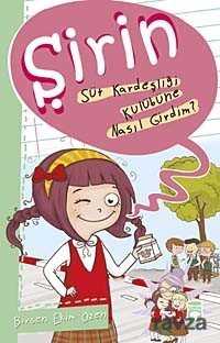 Şirin - Süt Kardeşliği Kulübüne Nasıl Girdim? - Timaş Çocuk Yayınları