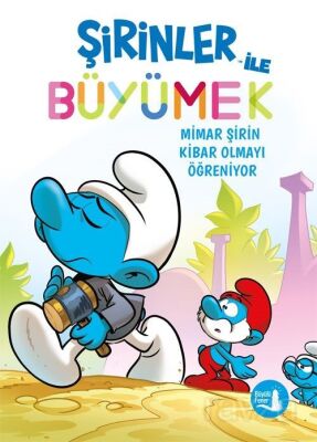 Şirinler İle Büyümek 11 / Mimar Şirin Kibar Olmayı Öğreniyor - 1