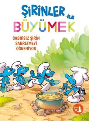 Şirinler İle Büyümek 7 / Sabırsız Şirin Sabretmeyi Öğreniyor - 1