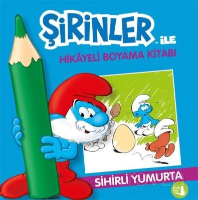 Şirinler ile Hikayeli Boyama Kitabı / Sihirli Yumurta - 1