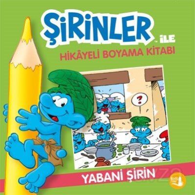 Şirinler ile Hikayeli Boyama Kitabı / Yabani Şirin - 1