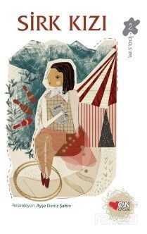 Sirk Kızı - Can Çocuk Yayınları