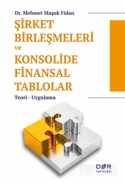 Şirket Birleşmeleri ve Konsolide Finansal Tablolar - Der Yayınları