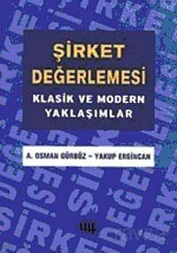 Şirket Değerlemesi Klasik ve Modern Yaklaşımlar - 1