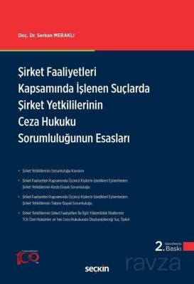 Şirket Faaliyetleri Kapsamında İşlenen Suçlarda Şirket Yetkililerinin Ceza Hukuku Sorumluluğunun Esa - 1
