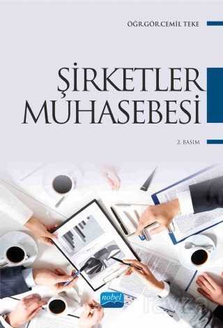 Şirketler Muhasebesi (Öğr. Gör. Cemil Teke) - Nobel Yayın Dağıtım