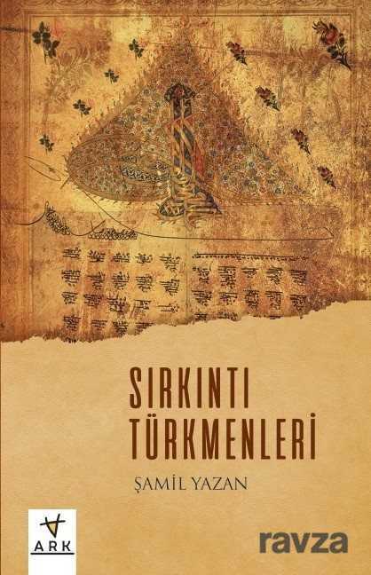 Sırkıntı Türkmenleri - 1