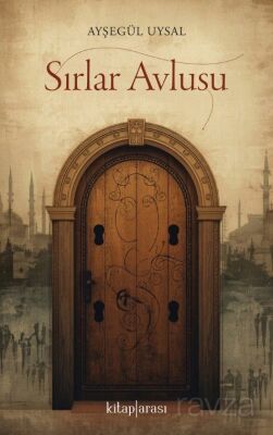 Sırlar Avlusu - 1