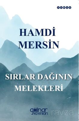 Sırlar Dağının Melekleri - 1