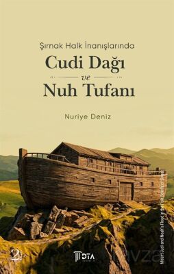 Şırnak Halk İnanışlarında Cudi Dağı ve Nuh Tufanı - 1