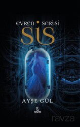 Sis / Evren Serisi - Otantik Kitap