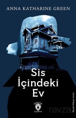 Sis İçindeki Ev - 1