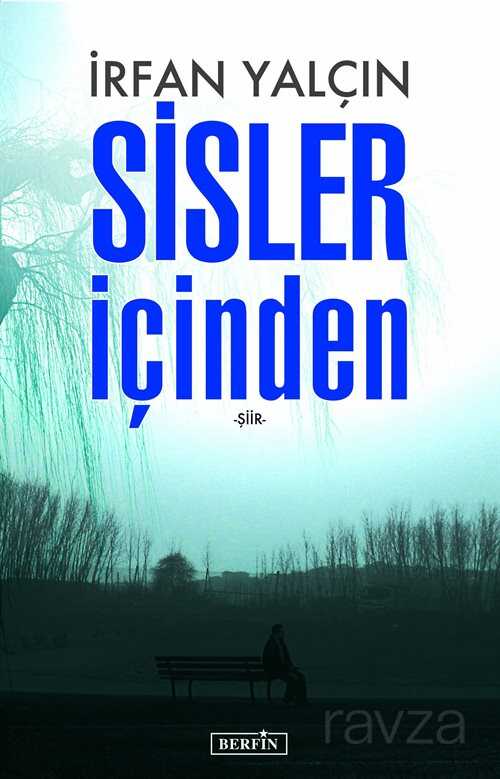 Sisler İçinden - Berfin Yayınları