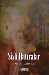 Sisli Hatıralar - Gülnar Yayınları