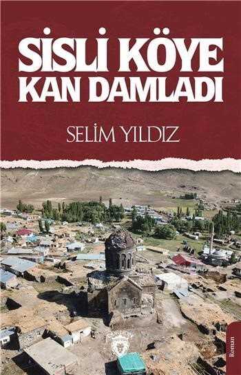 Sisli Köye Kan Damladı - Dorlion Yayınevi