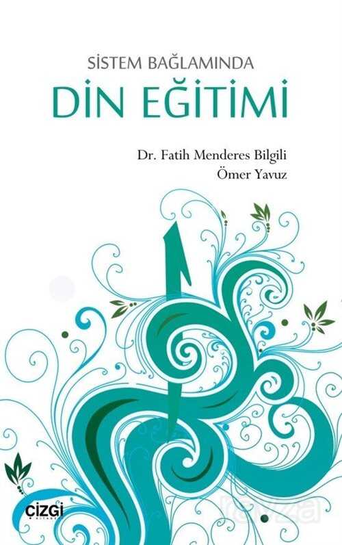 Sistem Bağlamında Din Eğitimi - Çizgi Kitabevi