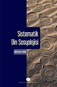 Sistematik Din Sosyolojisi - Açılım Kitap