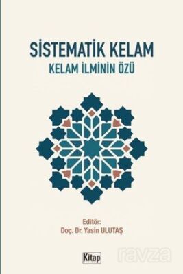 Sistematik Kelam Kelam İlminin Özü - 1