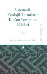 Sistematik Teolojik Unsurların Kur'an Yorumuna Etkileri - Fecr Yayınevi
