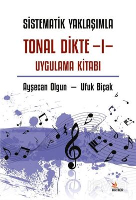 Sistematik Yaklaşımla Tonal Dikte 1 - 1