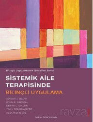 Sistemik Aile Terapisinde Bilinçli Uygulama - Sola Yayınları